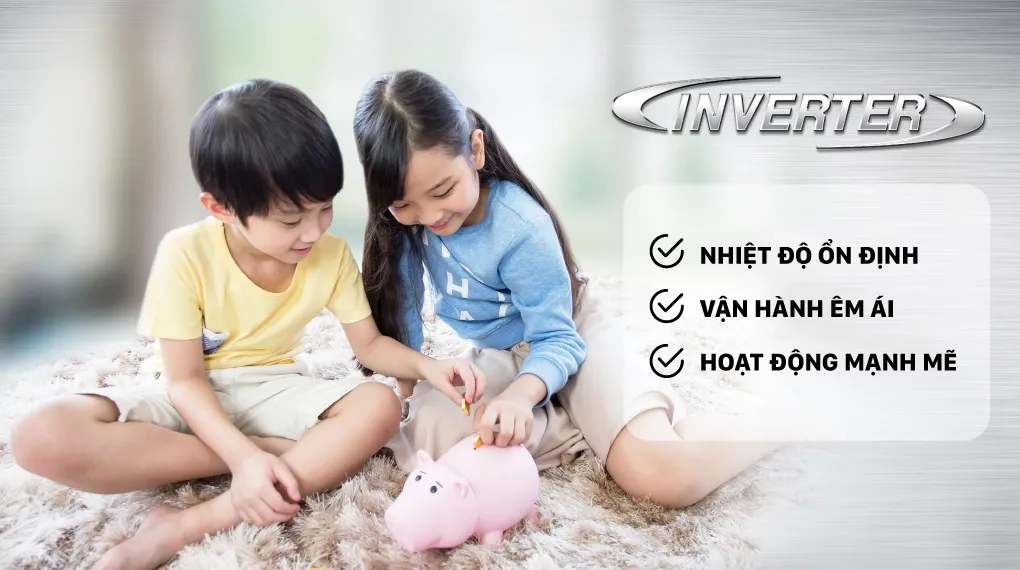 Vận hành êm ái nhờ công nghệ Inverter